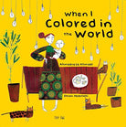 BOOKS/STATIONERY When I Colored in the World Ingram Publisher